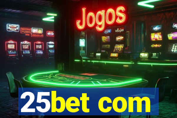 25bet com